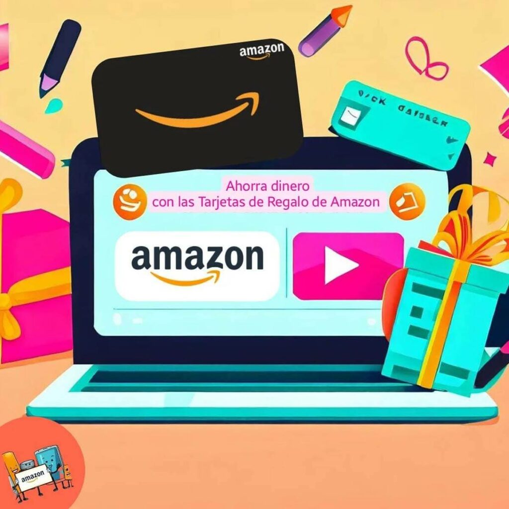 como ahorrar dinero con las tarjetas de regalo de amazon